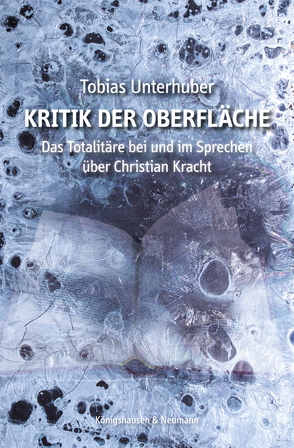 Kritik der Oberfläche von Unterhuber,  Tobias