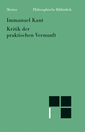 Kritik der praktischen Vernunft von Brandt,  Horst D, Kant,  Immanuel, Klemme,  Heiner F