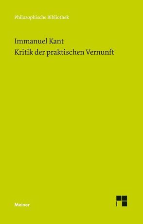 Kritik der praktischen Vernunft von Brandt,  Horst D, Kant,  Immanuel, Klemme,  Heiner F