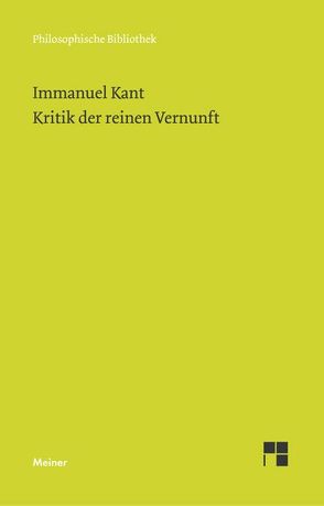 Kritik der reinen Vernunft von Kant,  Immanuel, Klemme,  Heiner F, Timmermann,  Jens