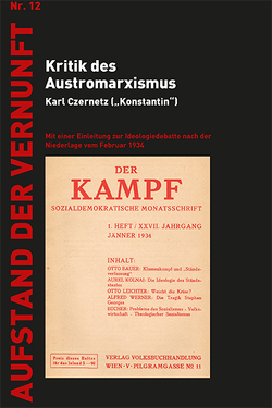 Kritik des Austromarxismus von Czernetz,  Karl, Tomaselli,  Emanuel, Trausmuth,  Gernot