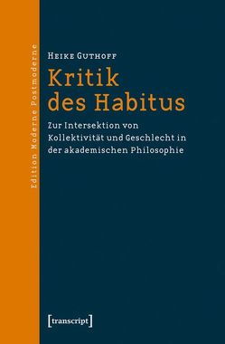 Kritik des Habitus von Guthoff,  Heike