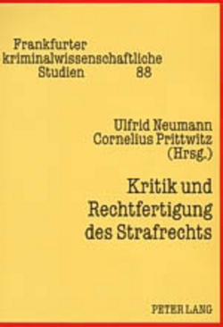 Kritik und Rechtfertigung des Strafrechts von Neumann,  Ulfrid, Prittwitz,  Cornelius