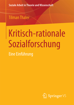 Kritisch-rationale Sozialforschung von Thaler,  Tilman