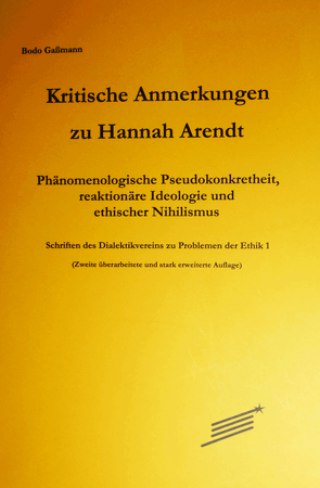 Kritische Anmerkungen zu Hannah Arendt von Gaßmann,  Bodo