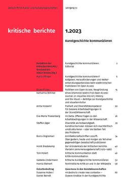 Kritische Berichte : Zeitschrift für Kunst- und Kulturwissenschaften / Jahrgang 51, Heft 1.2023 von Blunk,  Julian, Heß,  Regine, Kaap,  Henry, Rottmann,  Kathrin