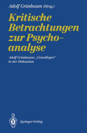 Kritische Betrachtungen zur Psychoanalyse von Grünbaum,  Adolf, Kolbert,  Christa