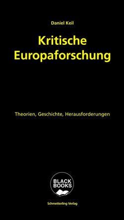 Materialistische Europakritik von Keil,  Daniel