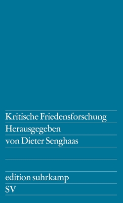 Kritische Friedensforschung von Senghaas,  Dieter, Wagner,  Hedda