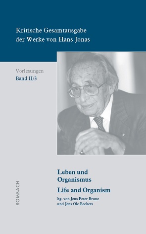 Kritische Gesamtausgabe der Werke von Hans Jonas – Vorlesungen, Bd. II/3 von Beckers,  Jens Ole, Brune,  Jens