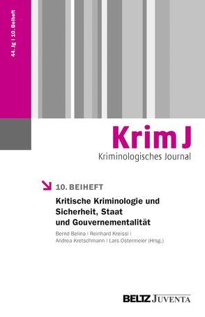 Kritische Kriminologie und Sicherheit, Staat und Gouvernementalität von Belina,  Bernd, Kreissl,  Reinhard, Kretschmann,  Andrea, Ostermeier,  Lars