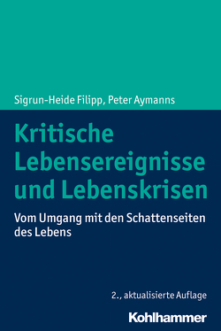 Kritische Lebensereignisse und Lebenskrisen von Aymanns,  Peter, Filipp,  Sigrun-Heide