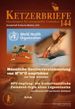 Kritische Medizin / Männliche Genitalverstümmelung von W“H“O empfohlen von Hoff,  Eleonora, Schweizer,  Tanja, Steinbach,  Kerstin
