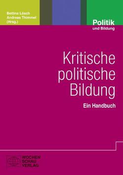 Kritische politische Bildung von Lösch,  Bettina, Thimmel,  Andreas
