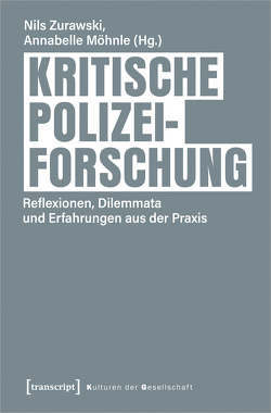 Kritische Polizeiforschung von Maurer,  Nadja, Möhnle,  Annabelle, Zurawski,  Nils