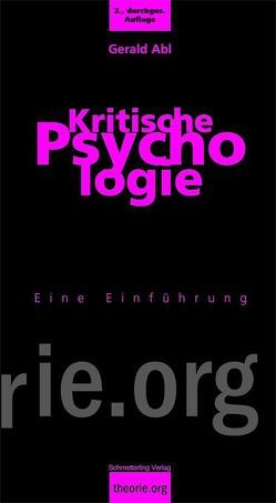 Kritische Psychologie, 2. Aufl. von Abl,  Gerald