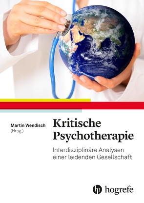 Kritische Psychotherapie von Wendisch,  Martin