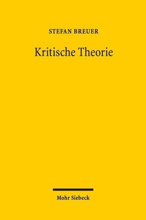 Kritische Theorie von Breuer,  Stefan