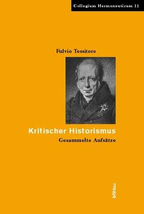 Kritischer Historismus von Tessitore,  Fulvio