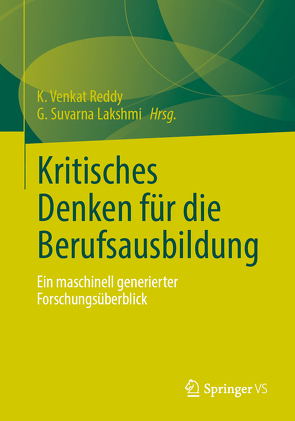 Kritisches Denken für die Berufsausbildung von Lakshmi,  G. Suvarna, Reddy,  K. Venkat