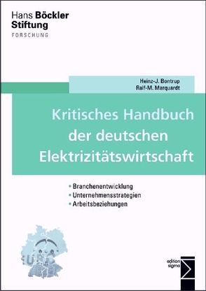 Kritisches Handbuch der deutschen Elektrizitätswirtschaft von Bontrup,  Heinz-J., Marquardt,  Ralf M