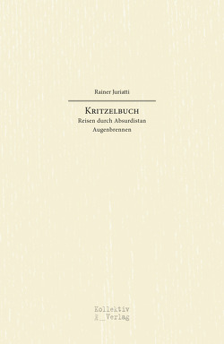 Kritzelbuch von Rainer,  Juriatti