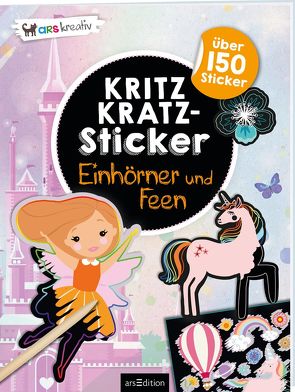 Kritzkratz-Sticker – Einhörner und Feen von Schindler,  Eva