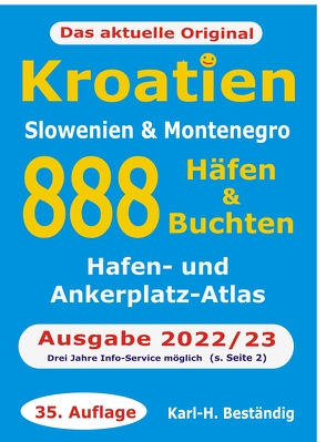 Kroatien – 888 Häfen und Buchten von Beständig,  Karl H