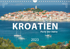 KROATIEN – Perle der Adria (Wandkalender 2023 DIN A4 quer) von Weigt,  Mario