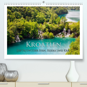 Kroatien – Plitwitzer Seen, Rijeka und Krk (Premium, hochwertiger DIN A2 Wandkalender 2023, Kunstdruck in Hochglanz) von Janka,  Rick