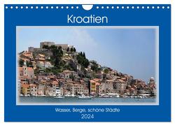 Kroatien – Wasser, Berge, schöne Städte (Wandkalender 2024 DIN A4 quer), CALVENDO Monatskalender von Frank,  Rolf