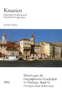 Kroatien von Weber,  Joachim