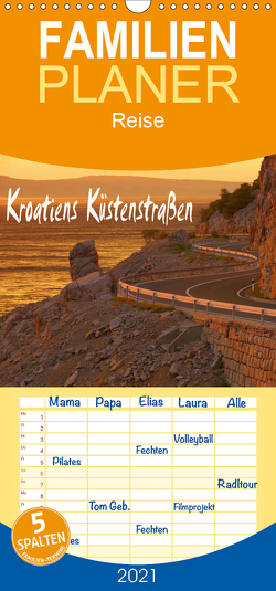 Kroatiens Küstenstraßen – Familienplaner hoch (Wandkalender 2021 , 21 cm x 45 cm, hoch) von LianeM