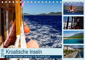 Kroatische Inseln – Mit dem Motorsegler unterwegs in der Kvarner Bucht (Tischkalender 2019 DIN A5 quer) von Liedtke Reisefotografie,  Silke