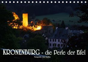 Kronenburg – die Perle der Eifel (Tischkalender 2019 DIN A5 quer) von Haafke,  Udo