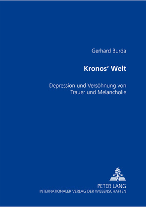 Kronos’ Welt von Burda,  Gerhard
