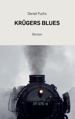 Krügers Blues von Fuchs,  Daniel