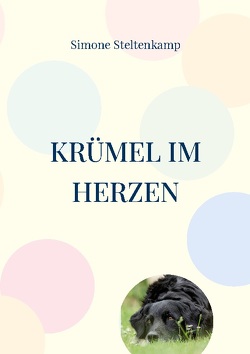 Krümel im Herzen von Steltenkamp,  Simone