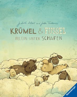 Krümel und Fussel – Allein unter Schafen von Allert,  Judith, Tourlonias,  Joelle