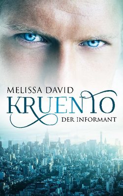 Kruento – Der Informant von David,  Melissa