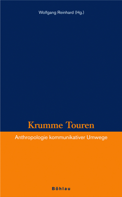 Krumme Touren von Bernecker,  Walther L., Burschel,  Peter, Charlton,  Michael, Conrad,  Anne, Depenheuer,  Otto, Reinhard,  Wolfgang