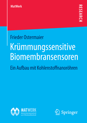Krümmungssensitive Biomembransensoren von Ostermaier,  Frieder