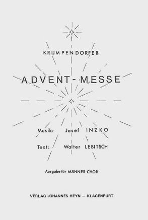 Krumpendorfer Advent-Messe von Inzko,  Josef, Lebitsch,  Walter