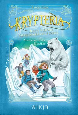 Krypteria – Jules Vernes geheimnisvolle Insel. Abenteuer in der Eiswüste von Grubing,  Timo, Lenk,  Fabian
