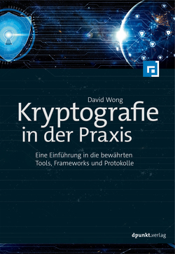 Kryptografie in der Praxis von Langenau,  Frank, Wong,  David