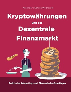 Kryptowährungen und der Dezentrale Finanzmarkt von Otter,  Nils, Willmeroth,  Sandra