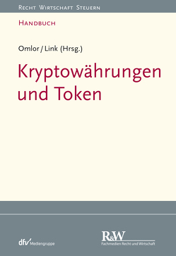 Kryptowährungen und Token von Link,  Mathias, Omlor,  Sebastian