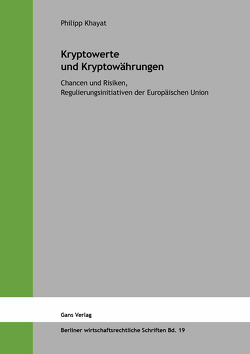 Kryptowerte und Kryptowährungen von Jaensch,  Michael, Khayat,  Philipp, Küfner-Schmitt,  Irmgard
