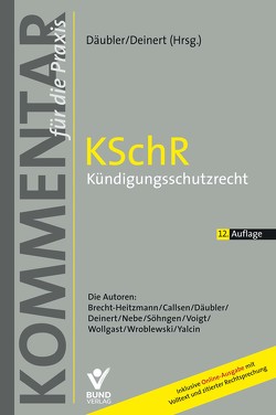 KSchR – Kündigungsschutzrecht von Däubler,  Wolfgang, Deinert,  Olaf