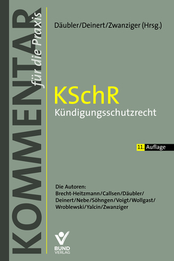 KSchR – Kündigungsschutzrecht von Däubler,  Wolfgang, Deinert,  Olaf, Zwanziger,  Bertram